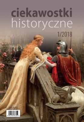 Ciekawostki historyczne - 1/2018. Autor: autor zbiorowy. SmakLiter.pl Okładka książki Ciekawostki historyczne - 1/2018