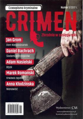 Okładka książki Crimen Zbrodnia w zasięgu ręki Nr 1/2017