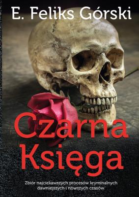 Czarna Księga T.2. Autor: Górski Feliks E.. SmakLiter.pl Okładka książki Czarna Księga T.2