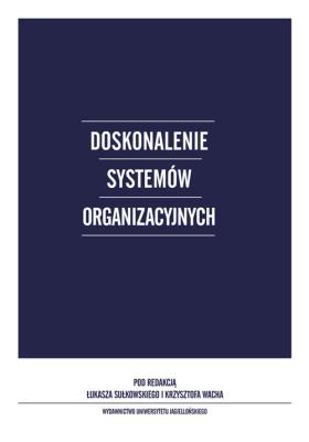 Okładka książki Doskonalenie systemów organizacyjnych