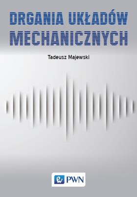 Okładka książki Drgania układów mechanicznych