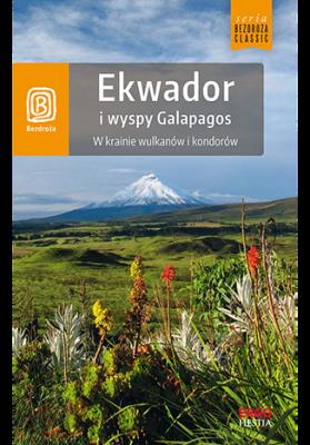Ekwador i wyspy Galapagos. Autor: Piotr Bobołowicz. SmakLiter.pl Okładka książki Ekwador i wyspy Galapagos