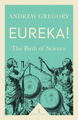 Okładka książki Eureka! The Birth of Science