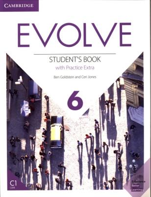 Evolve Level 6 Student's Book with Practice Extra. Autor: Goldstein Ben, Jones Ceri. SmakLiter.pl Okładka książki Evolve Level 6 Student's Book with Practice Extra