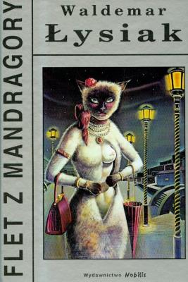 Flet z Mandragory - W. Łysiak. Autor: Waldemar Łysiak. SmakLiter.pl Okładka książki Flet z Mandragory - W. Łysiak