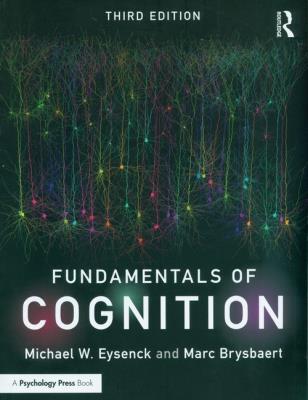 Fundamentals of Cognition. Autor: Eysenck Michael W., Brysbaert Marc. SmakLiter.pl Okładka książki Fundamentals of Cognition