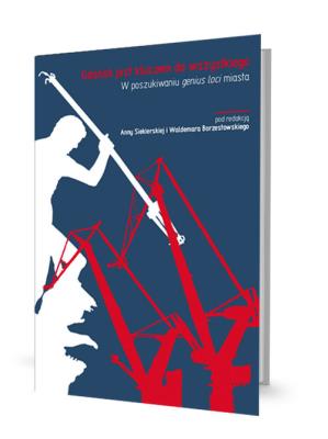 Gdańsk jest kluczem do wszystkiego. Autor: Irena Brignull. SmakLiter.pl Okładka książki Gdańsk jest kluczem do wszystkiego