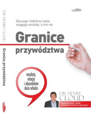Granice przywództwa. Autor: Cloud Henry. SmakLiter.pl Okładka książki Granice przywództwa