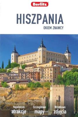 HISZPANIA OKIEM ZNAWCY WYD. 2019. Autor: Opracowanie zbiorowe. SmakLiter.pl Okładka książki HISZPANIA OKIEM ZNAWCY WYD. 2019