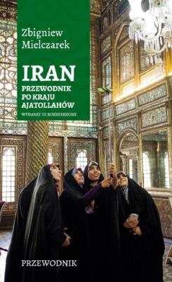 Okładka książki Iran. Przewodnik po kraju ajatollahów
