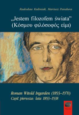 Jestem filozofem świata. Autor: Radosław Kuliniak (red.), Pandura Mariusz. SmakLiter.pl Okładka książki Jestem filozofem świata