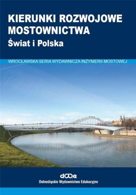 Kierunki rozwojowe mostownictwa. Autor: Wojciech Radomski. SmakLiter.pl Okładka książki Kierunki rozwojowe mostownictwa
