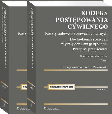 Kodeks postępowania cywilnego Komentarz do zmian 2019 Tom 1-2. Autor: Opracowanie zbiorowe. SmakLiter.pl Okładka książki Kodeks postępowania cywilnego Komentarz do zmian 2019 Tom 1-2