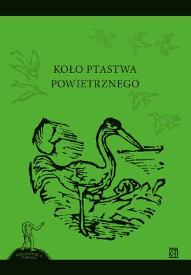 Okładka książki Koło ptastwa powietrznego