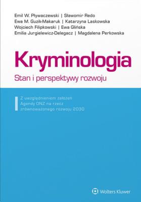Okładka książki Kryminologia Stan i perspektywy rozwoju
