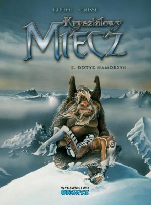 Okładka książki Kryształowy Miecz T.3 Dotyk namorzyn