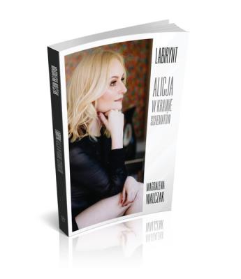 Labirynt-Alicja w Krainie Schematów. Autor: Nowaczek-Walczak Magdalena. SmakLiter.pl Okładka książki Labirynt-Alicja w Krainie Schematów