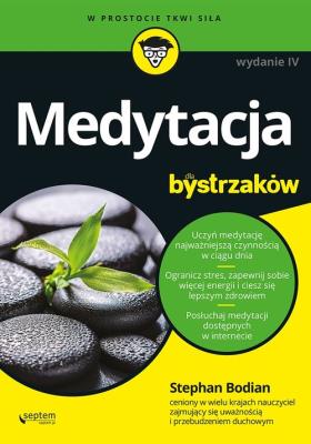 Medytacja dla bystrzaków. Autor: Stephan Bodian. SmakLiter.pl Okładka książki Medytacja dla bystrzaków