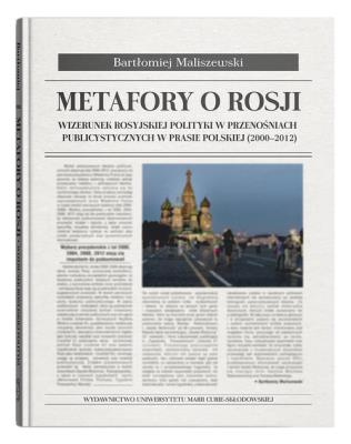 Metafory o Rosji. Autor: Maliszewski Bartłomiej. SmakLiter.pl Okładka książki Metafory o Rosji