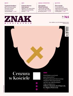 Miesięcznik ZNAK 765 Cenzura w Kościele (2/2019). Autor: autor zbiorowy. SmakLiter.pl Okładka książki Miesięcznik ZNAK 765 Cenzura w Kościele (2/2019)
