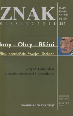 Okładka książki Miesięcznik 'Znak': Inny - Obcy - Bliźni. Numer 584 (styczeń 2004)