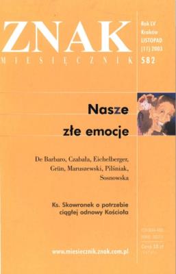 Okładka książki Miesięcznik 'Znak': Nasze złe emocje. Numer 582 (listopad 2003)