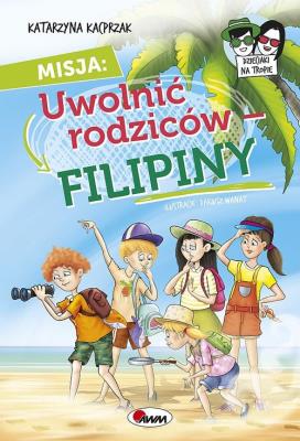 Okładka książki Misja uwolnić rodziców