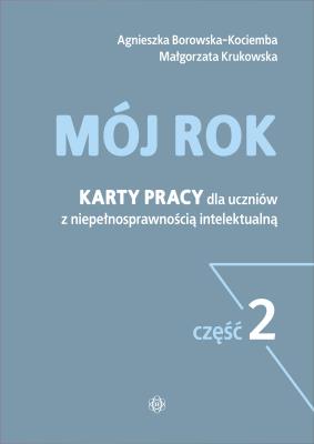 Mój rok cz.2. Autor: Agnieszka Borowska-Kociemba, Małgorzata Krukowska. SmakLiter.pl Okładka książki Mój rok cz.2