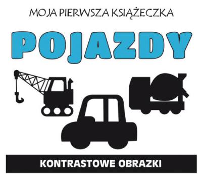 Okładka książki Moja pierwsza książeczka. Pojazdy