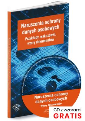 Okładka książki Naruszenia ochrony danych osobowych Przykłady wskazówki, wzory dokumentów