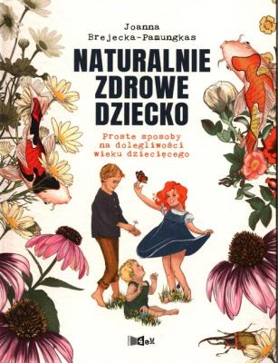 Okładka książki NATURALNIE ZDROWE DZIECKO