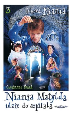 Okładka książki Niania Matylda idzie do szpitala