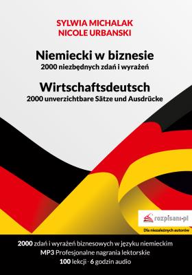 Okładka książki Niemiecki w biznesie. 2000 niezbędnych zwrotów i wyrażeń