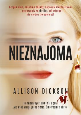 Nieznajoma. Autor: Dickson Allison. SmakLiter.pl Okładka książki Nieznajoma