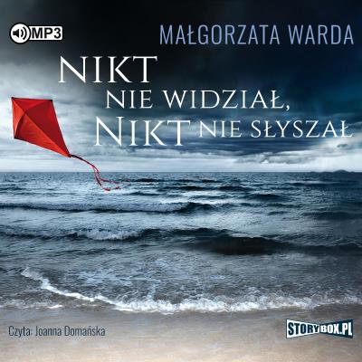 Okładka książki Nikt nie widział, nikt nie słyszał audiobook