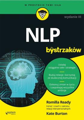 NLP dla bystrzaków.. Autor: Romilla Ready, Kate Burton. SmakLiter.pl Okładka książki NLP dla bystrzaków.