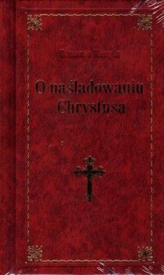 O naśladowaniu Chrystusa - bordo LUX. Autor: Tomasz Kempis. SmakLiter.pl Okładka książki O naśladowaniu Chrystusa - bordo LUX