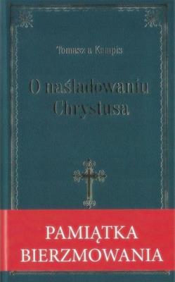 O naśladowniu Chrystusa- granatowa oprawa bierzm.. Autor: Tomasz Kempis. SmakLiter.pl Okładka książki O naśladowniu Chrystusa- granatowa oprawa bierzm.