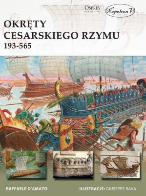 Okładka książki Okręty cesarskiego Rzymu 193-565