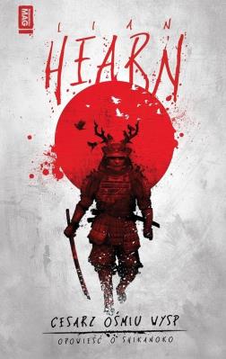 Opowieści o Shikanoko T.1 Cesarz ośmiu wysp. Autor: Hearn Lian. SmakLiter.pl Okładka książki Opowieści o Shikanoko T.1 Cesarz ośmiu wysp