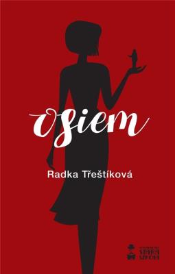 Osiem. Autor: Radka Trestikova. SmakLiter.pl Okładka książki Osiem