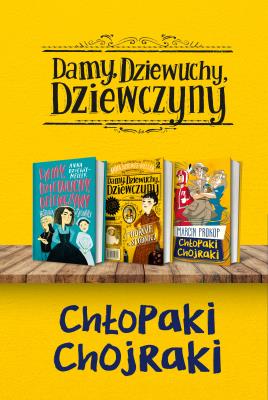 Pakiet:Damy, dziewuchy..T.1-2/Chłopaki chojraki. Autor: Dziewit-Meller Anna, Marcin Prokop. SmakLiter.pl Okładka książki Pakiet:Damy, dziewuchy..T.1-2/Chłopaki chojraki