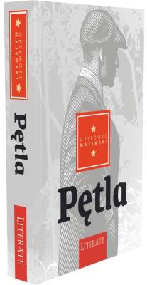 Pętla. Autor: Majewski Grzegorz. SmakLiter.pl Okładka książki Pętla