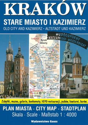 PLAN MIASTA KRAKÓW STARE MIASTO I KAZIMIERZ WYD. 12. Autor: Opracowanie zbiorowe. SmakLiter.pl Okładka książki PLAN MIASTA KRAKÓW STARE MIASTO I KAZIMIERZ WYD. 12