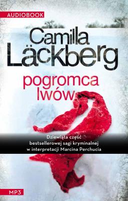 Pogromca lwów audiobook. Autor: Läckberg Camilla. SmakLiter.pl Okładka książki Pogromca lwów audiobook