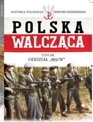 Polska Walcząca t.64. Autor: Opracowanie zbiorowe. SmakLiter.pl Okładka książki Polska Walcząca t.64