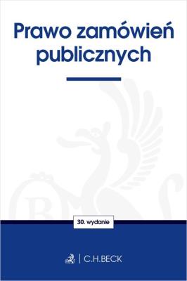 Prawo zamówień publicznych. Autor: Opracowanie zbiorowe. SmakLiter.pl Okładka książki Prawo zamówień publicznych