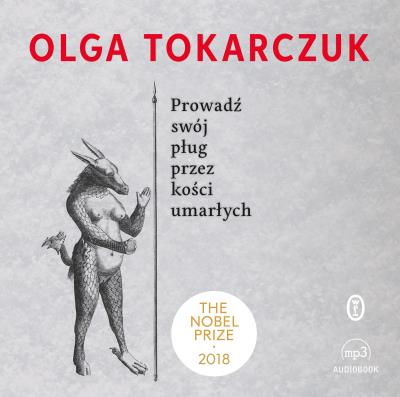 Okładka książki Prowadź swój pług przez kości umarłych - Audiobook
