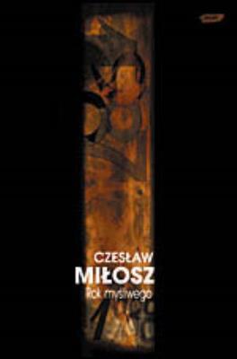 Rok myśliwego. Autor: Adam Bujak Czesław Miłosz. SmakLiter.pl Okładka książki Rok myśliwego