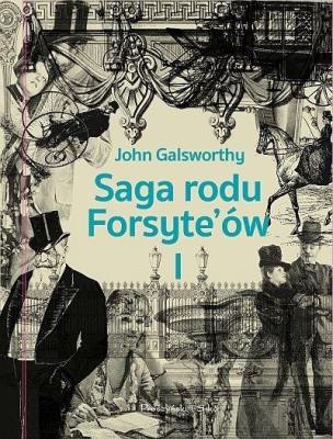 Saga rodu Forsyte'ów T.1 Posiadacz DL. Autor: Galsworthy John. SmakLiter.pl Okładka książki Saga rodu Forsyte'ów T.1 Posiadacz DL